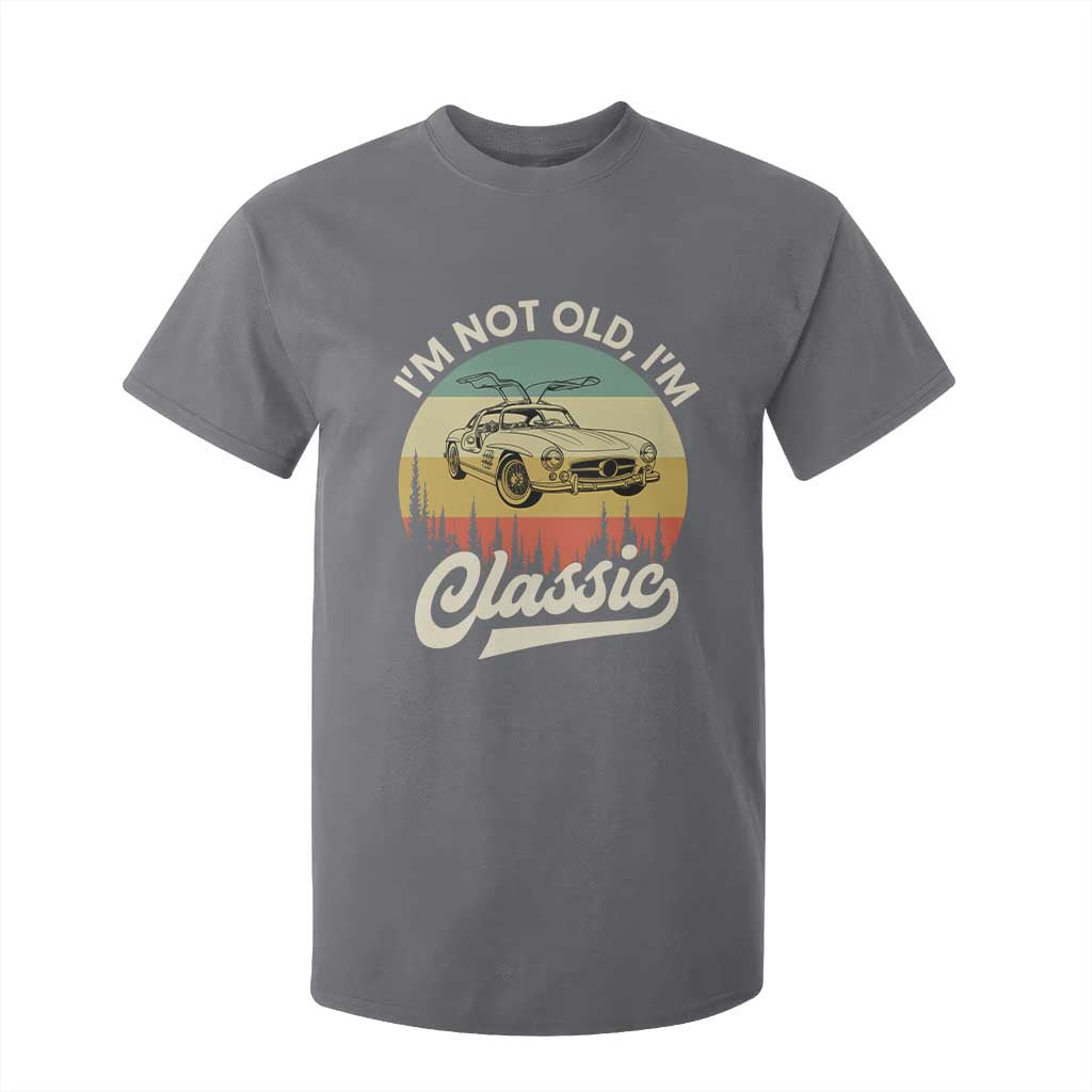 I'm Not Old I'm Classic T Shirt For Kid Retro Sports Car Euro Classic