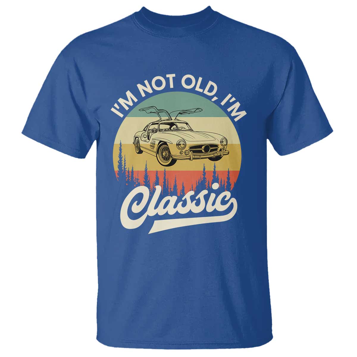 I'm Not Old I'm Classic T Shirt Retro Sports Car Euro Classic
