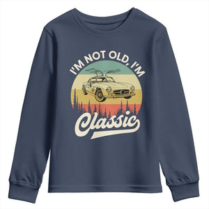 I'm Not Old I'm Classic Youth Sweatshirt Retro Sports Car Euro Classic