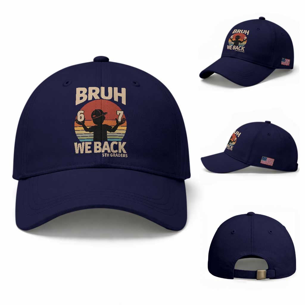 Bruh We Back Baseball Cap Back to School 5th Grade 6 7 First Day School