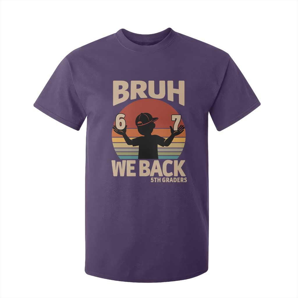 Bruh We Back T Shirt For Kid Back to School 5th Grade 6 7 First Day School