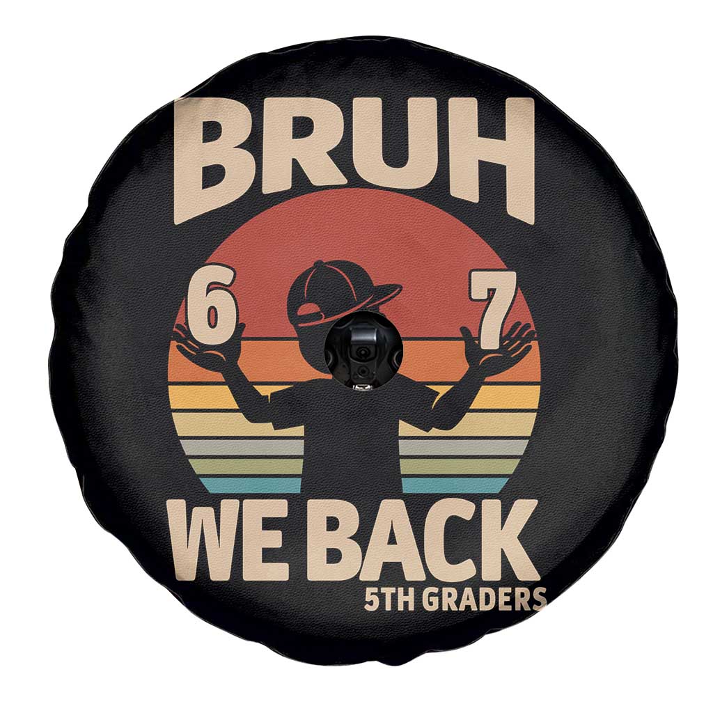 Bruh We Back Spare Tire Cover Back to School 5th Grade 6 7 First Day School