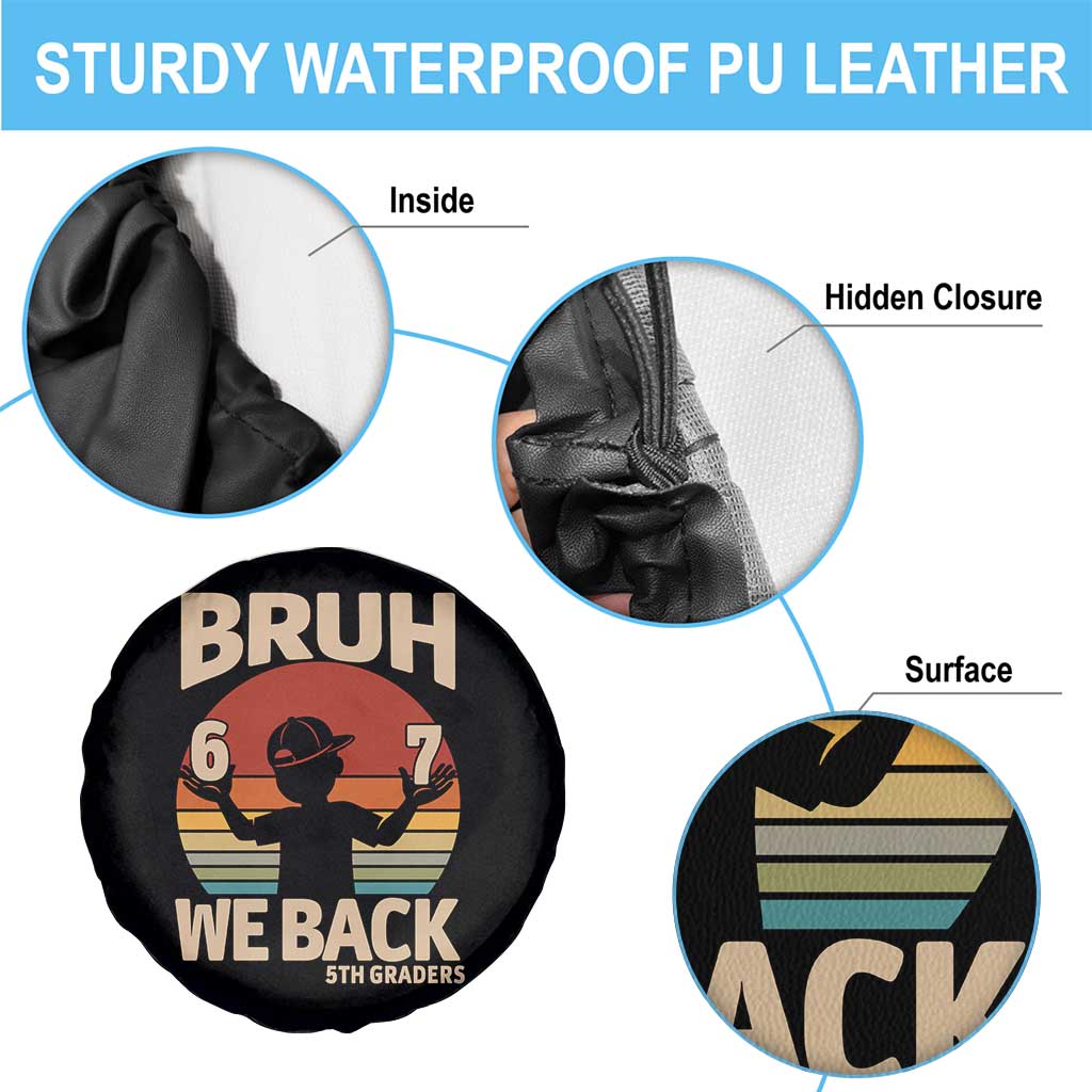 Bruh We Back Spare Tire Cover Back to School 5th Grade 6 7 First Day School