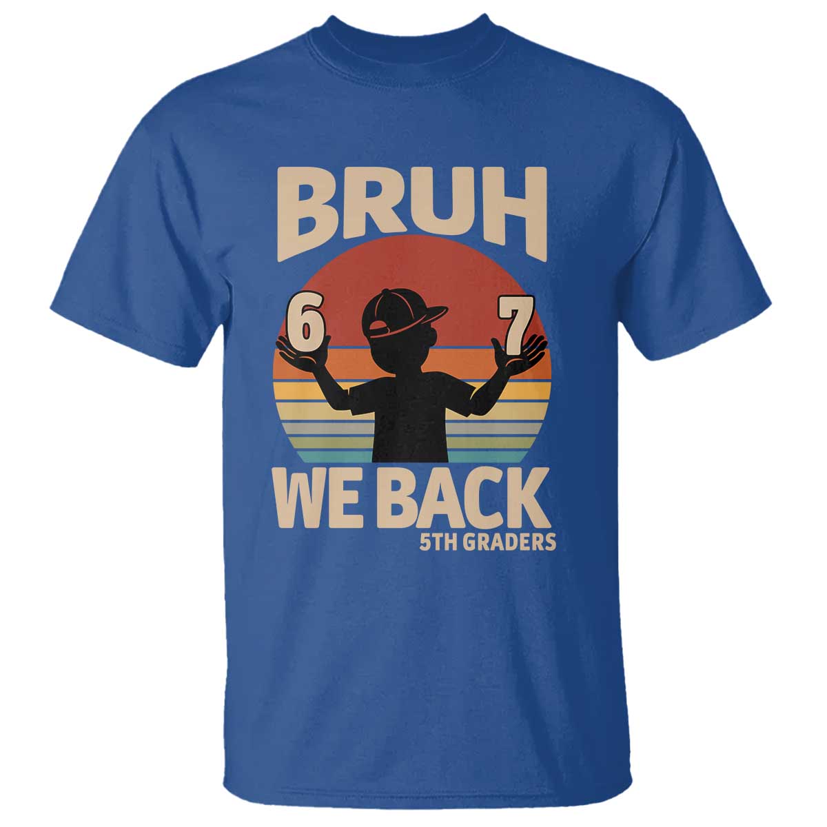Bruh We Back T Shirt Back to School 5th Grade 6 7 First Day School