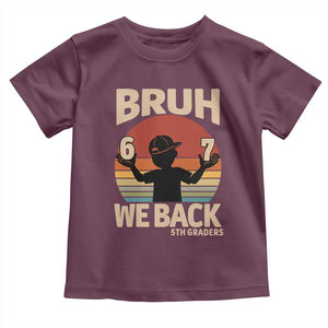 Bruh We Back Toddler T Shirt Back to School 5th Grade 6 7 First Day School