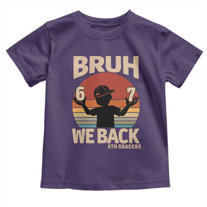 Bruh We Back Toddler T Shirt Back to School 5th Grade 6 7 First Day School