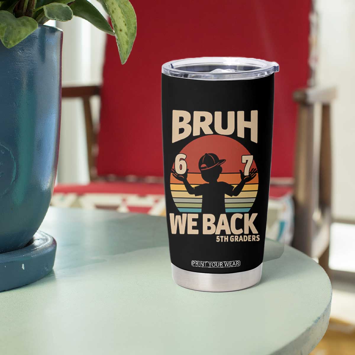 Bruh We Back Tumbler Cup Back to School 5th Grade 6 7 First Day School