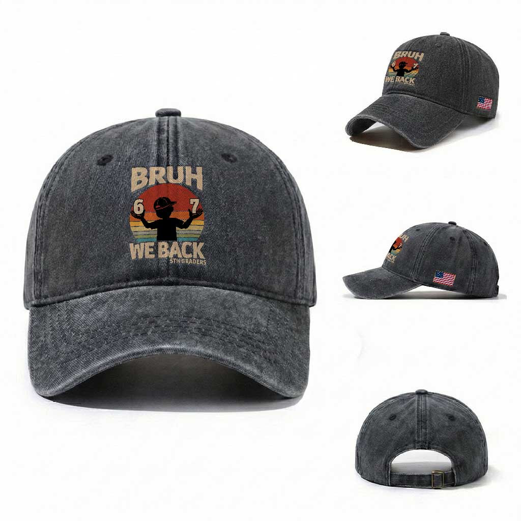 Bruh We Back Washed Cotton Baseball Cap Back to School 5th Grade 6 7 First Day School