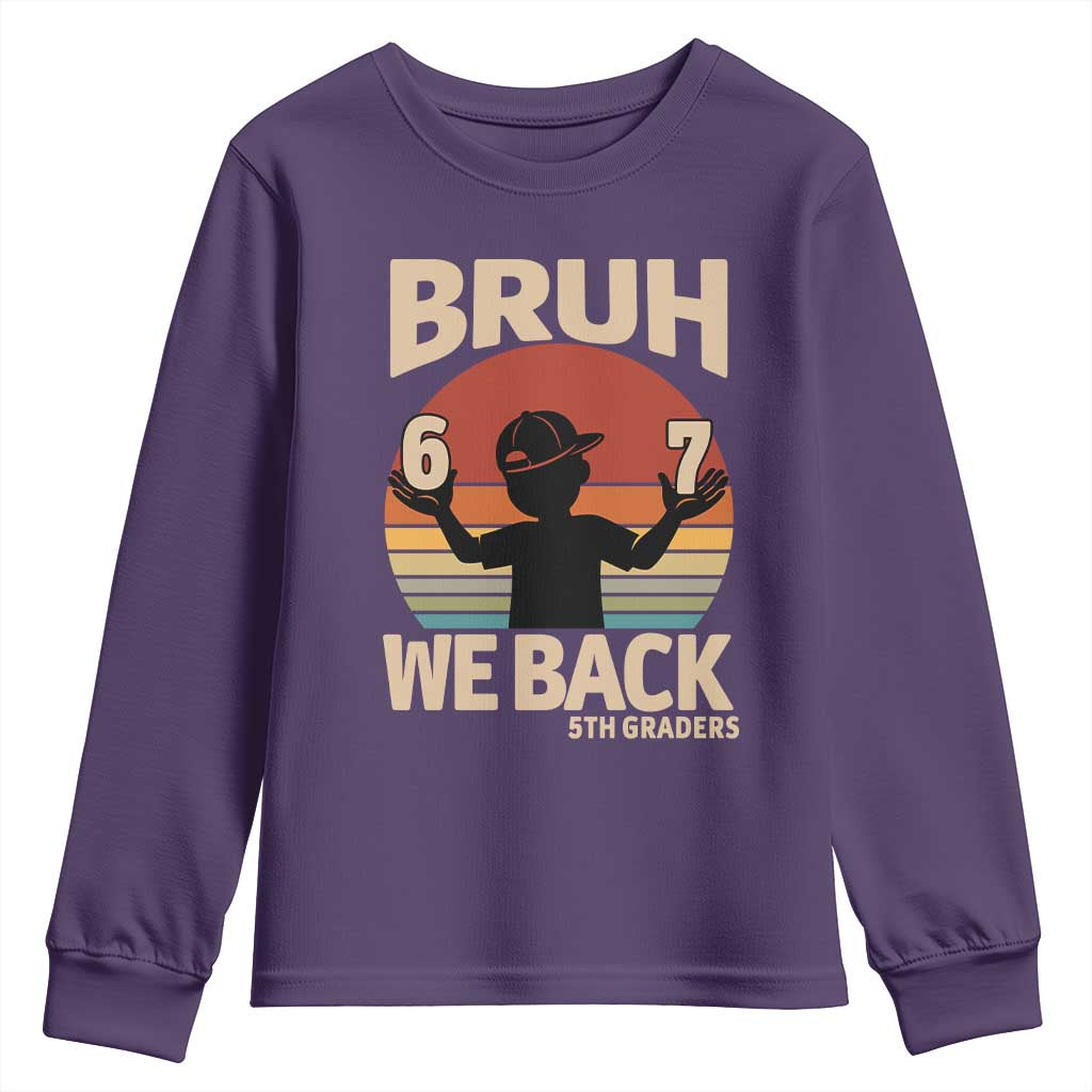 Bruh We Back Youth Sweatshirt Back to School 5th Grade 6 7 First Day School