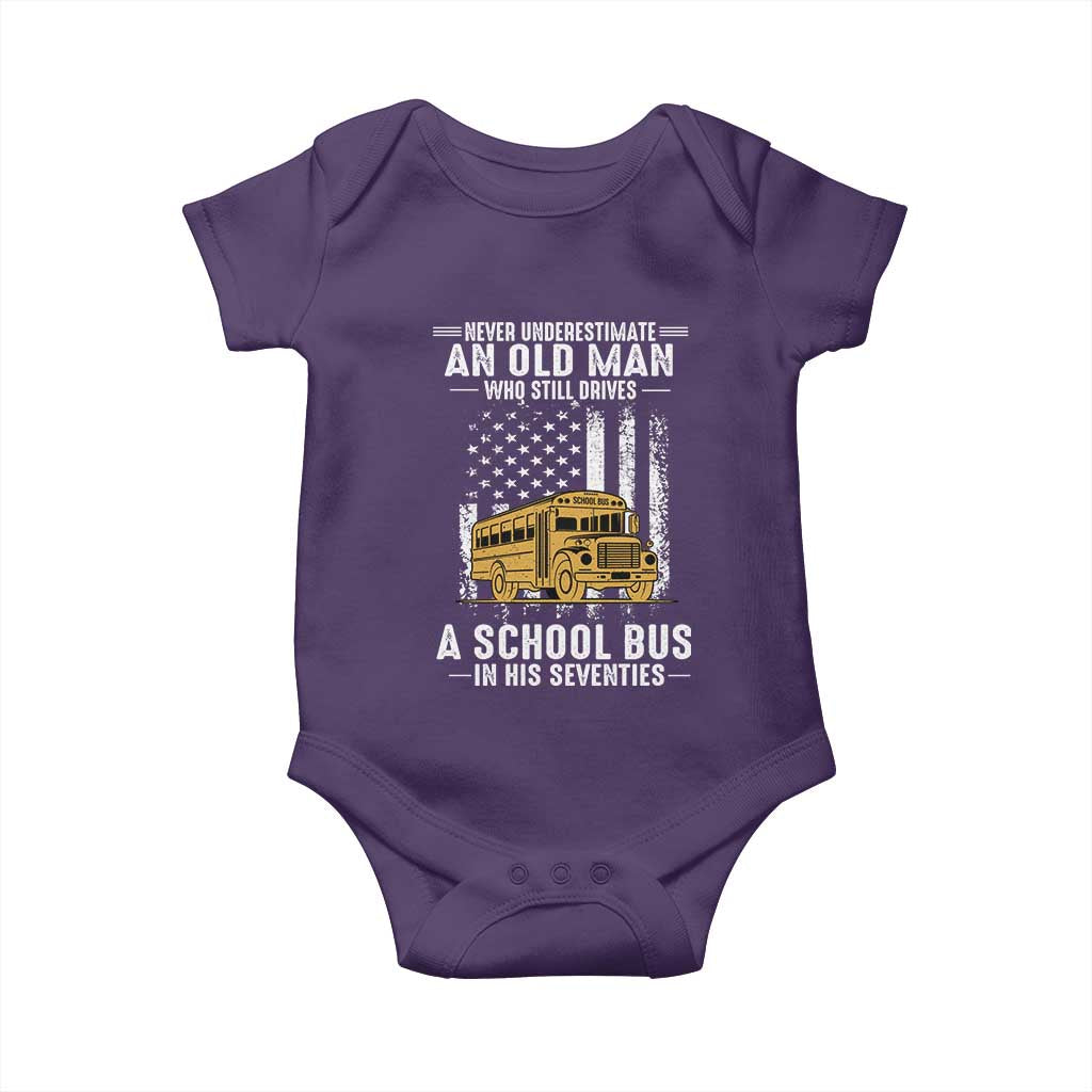 Funny School Bus Driver Baby Onesie Never Underestimate an Old Man Who Still Drives A School Bus