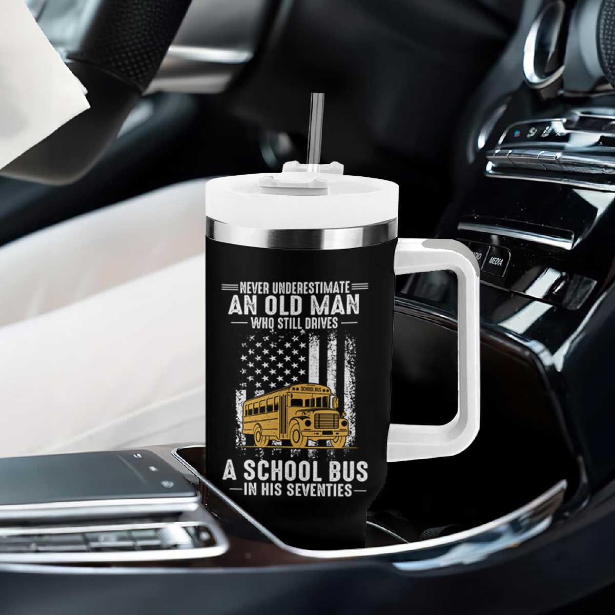 Funny School Bus Driver Tumbler With Handle Never Underestimate an Old Man Who Still Drives A School Bus