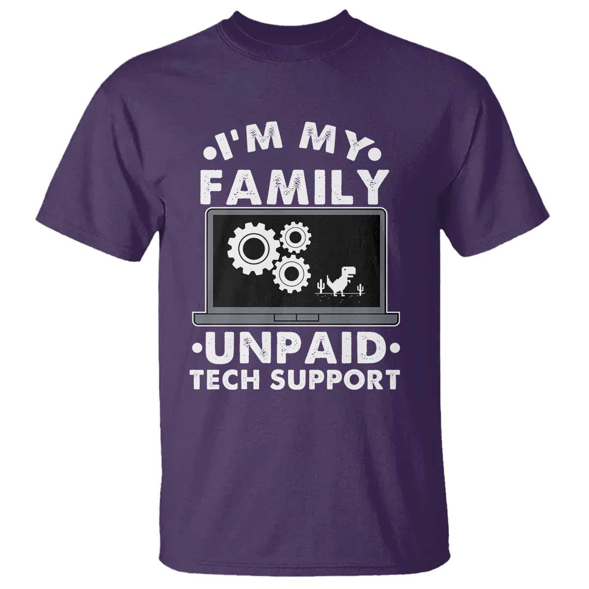 I Am My Familys Unpaid Tech Support T Shirt Funny Computer IT Nerd Humor TS14 Purple Print Your Wear