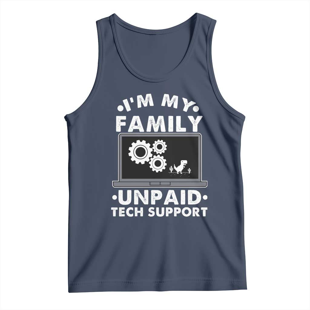 I Am My Familys Unpaid Tech Support Tank Top Funny Computer IT Nerd Humor TS14 Navy Print Your Wear