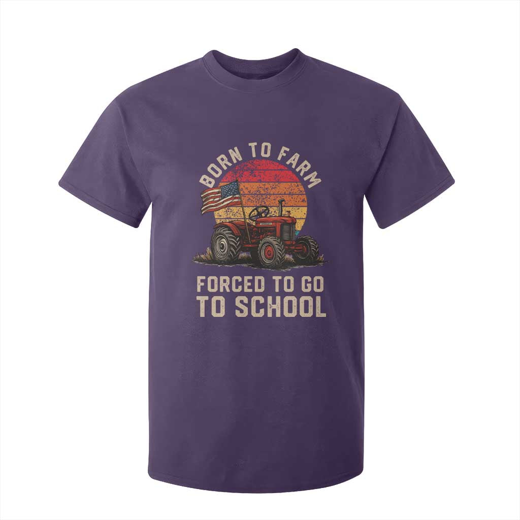 Funny Farmer Tractor T Shirt For Kid Born To Farmer Forced To Go To School TS14 Purple Print Your Wear
