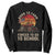 Funny Farmer Tractor Sweatshirt Born To Farmer Forced To Go To School TS14 Black Print Your Wear