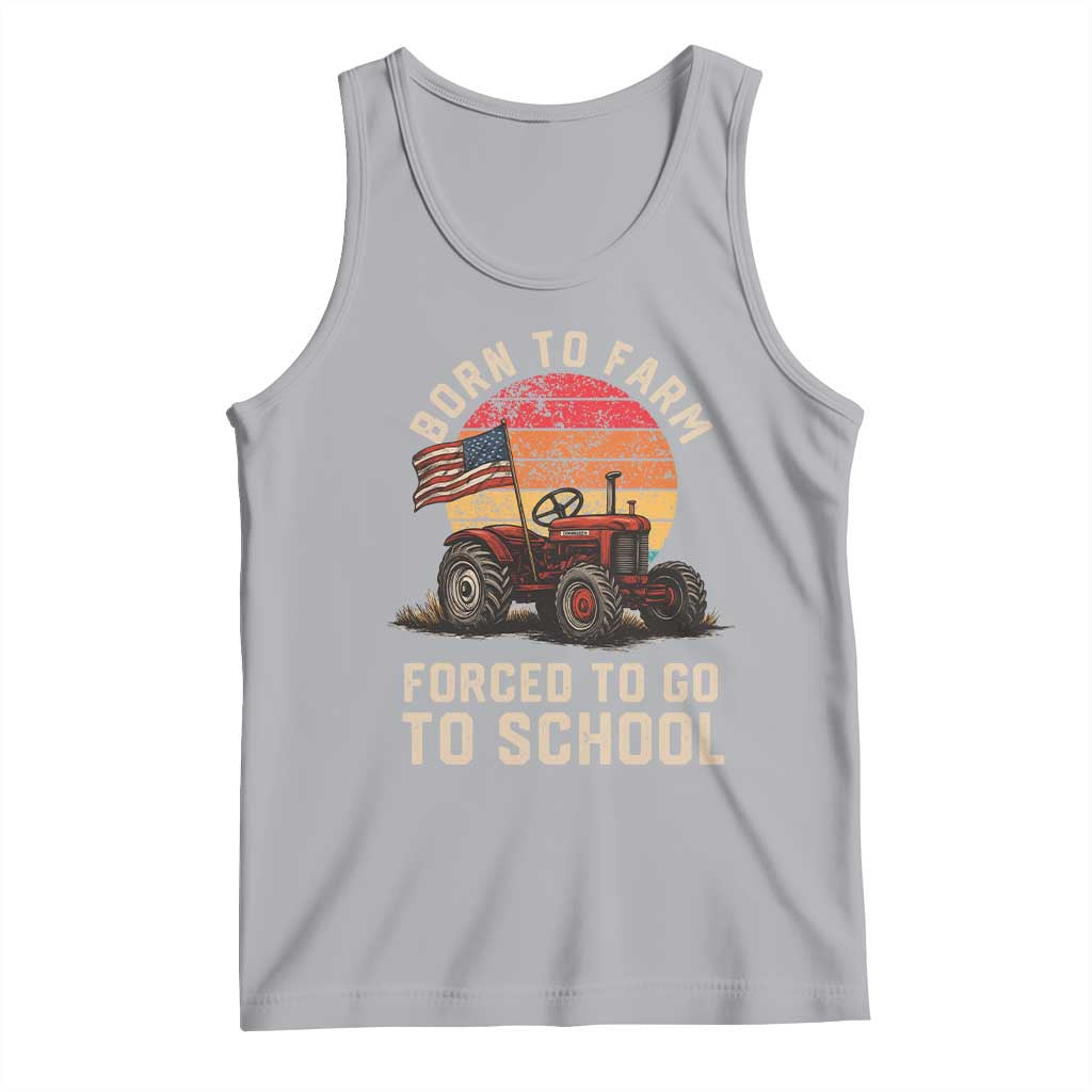 Funny Farmer Tractor Tank Top Born To Farmer Forced To Go To School TS14 Athletic Heather Print Your Wear