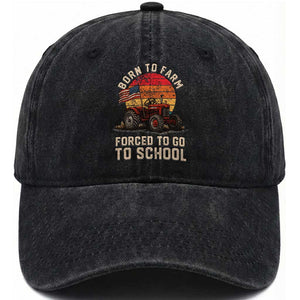Funny Farmer Tractor Washed Cotton Baseball Cap Born To Farmer Forced To Go To School TS14 Washed Cap Universal Fit Black Print Your Wear