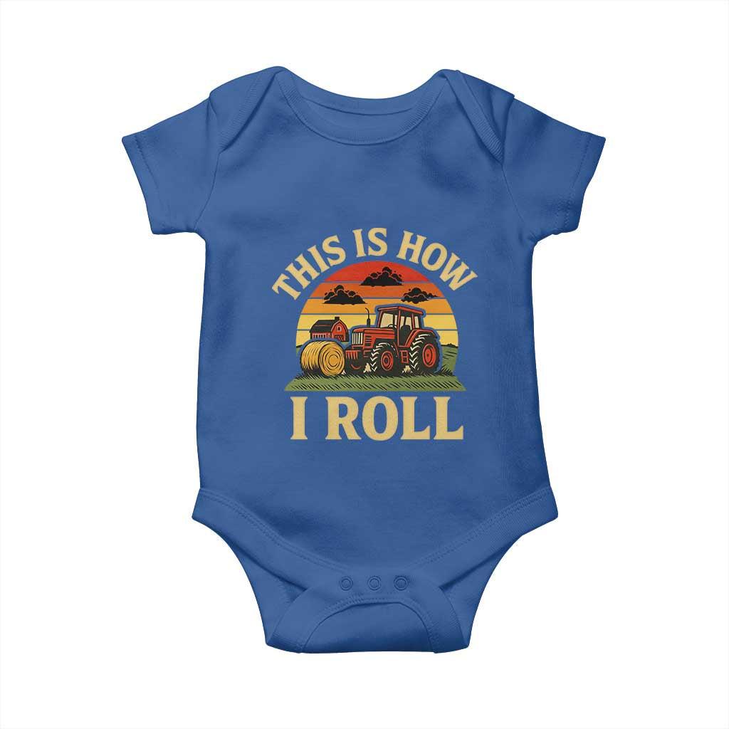 Funny Farming Tractor Baby Onesie This Is How I Roll Farmer TS14 Royal Blue Print Your Wear