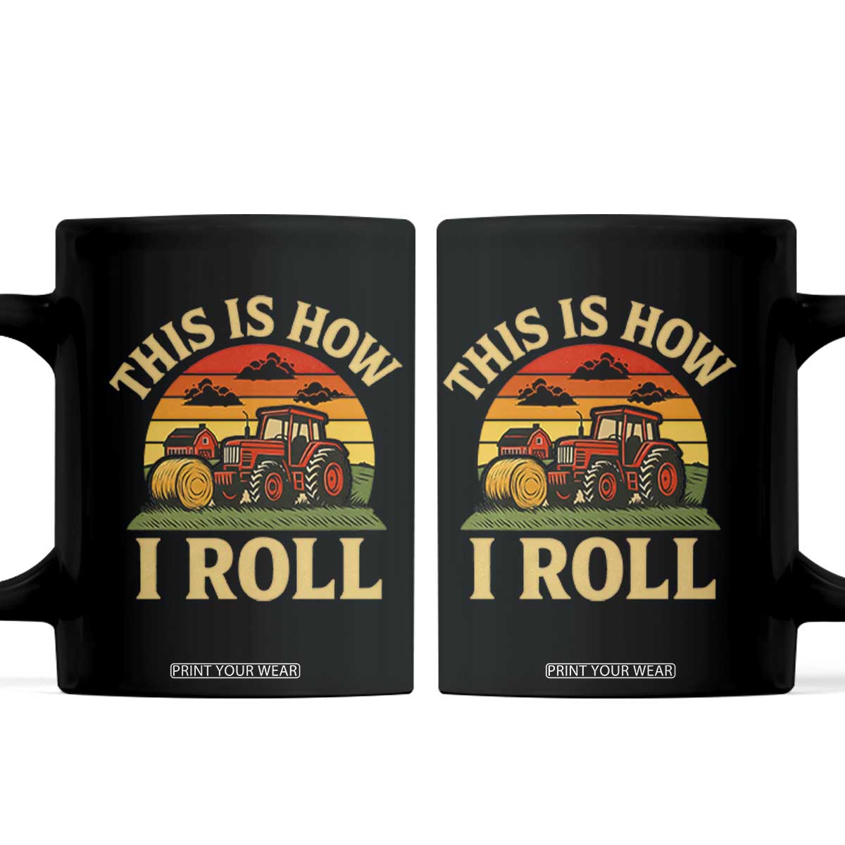 Funny Farming Tractor Coffee Mug This Is How I Roll Farmer TS14 Black Print Your Wear
