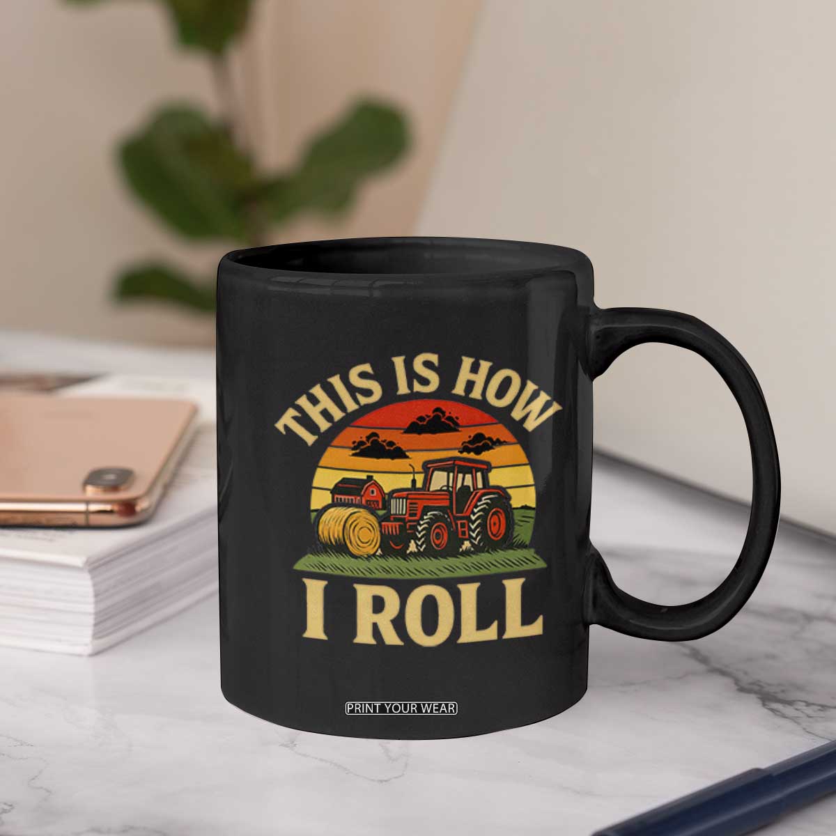 Funny Farming Tractor Coffee Mug This Is How I Roll Farmer TS14 Print Your Wear