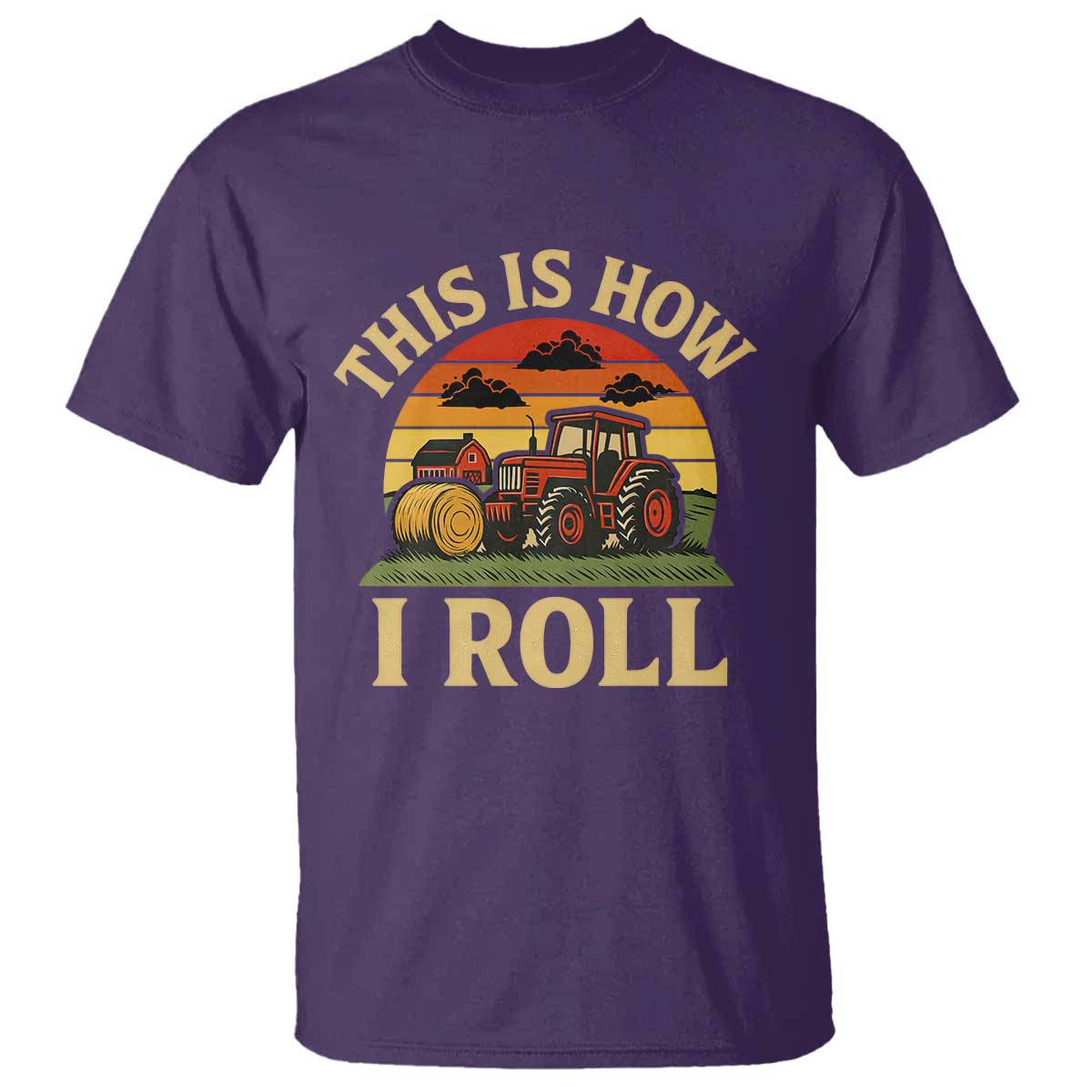 Funny Farming Tractor T Shirt This Is How I Roll Farmer TS14 Purple Print Your Wear