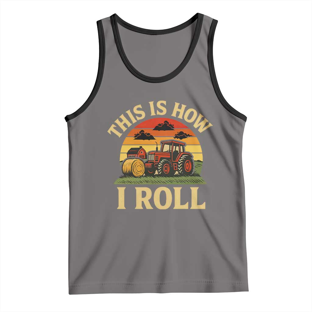 Funny Farming Tractor Tank Top This Is How I Roll Farmer TS14 Deep Heather Black Print Your Wear