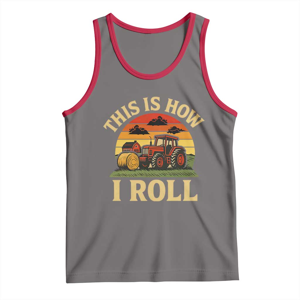 Funny Farming Tractor Tank Top This Is How I Roll Farmer TS14 Deep Heather Red Print Your Wear