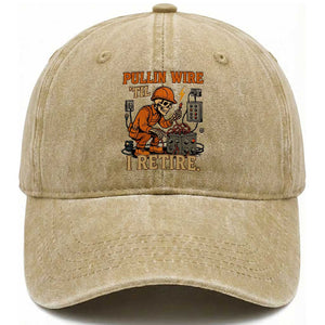 Funny Skeleton Electrician Washed Cotton Baseball Cap Pullin Wire Til I Retire Labor Day TS14 Washed Cap Universal Fit Khaki Print Your Wear
