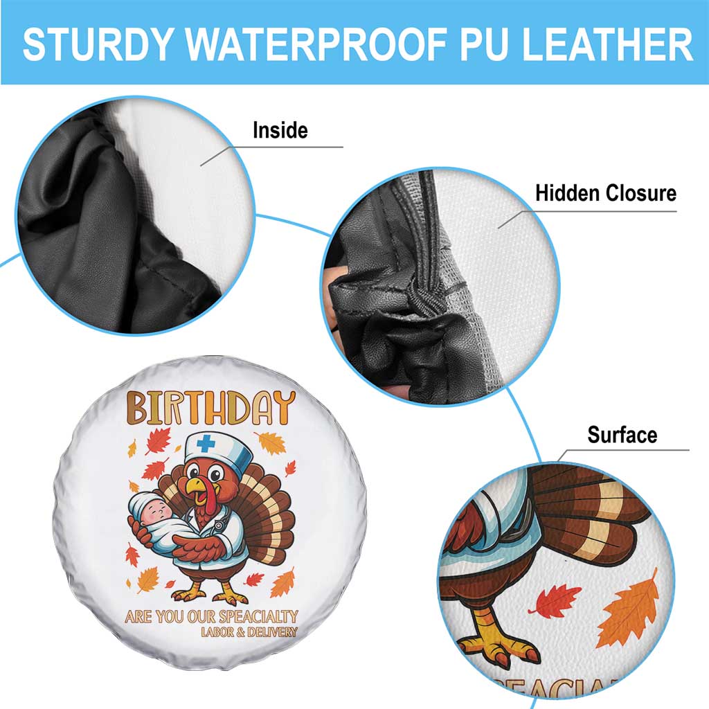 Thanksgiving Turkey Nurse Spare Tire Cover Labor and Delivery Birthday Specialty TS14 Print Your Wear