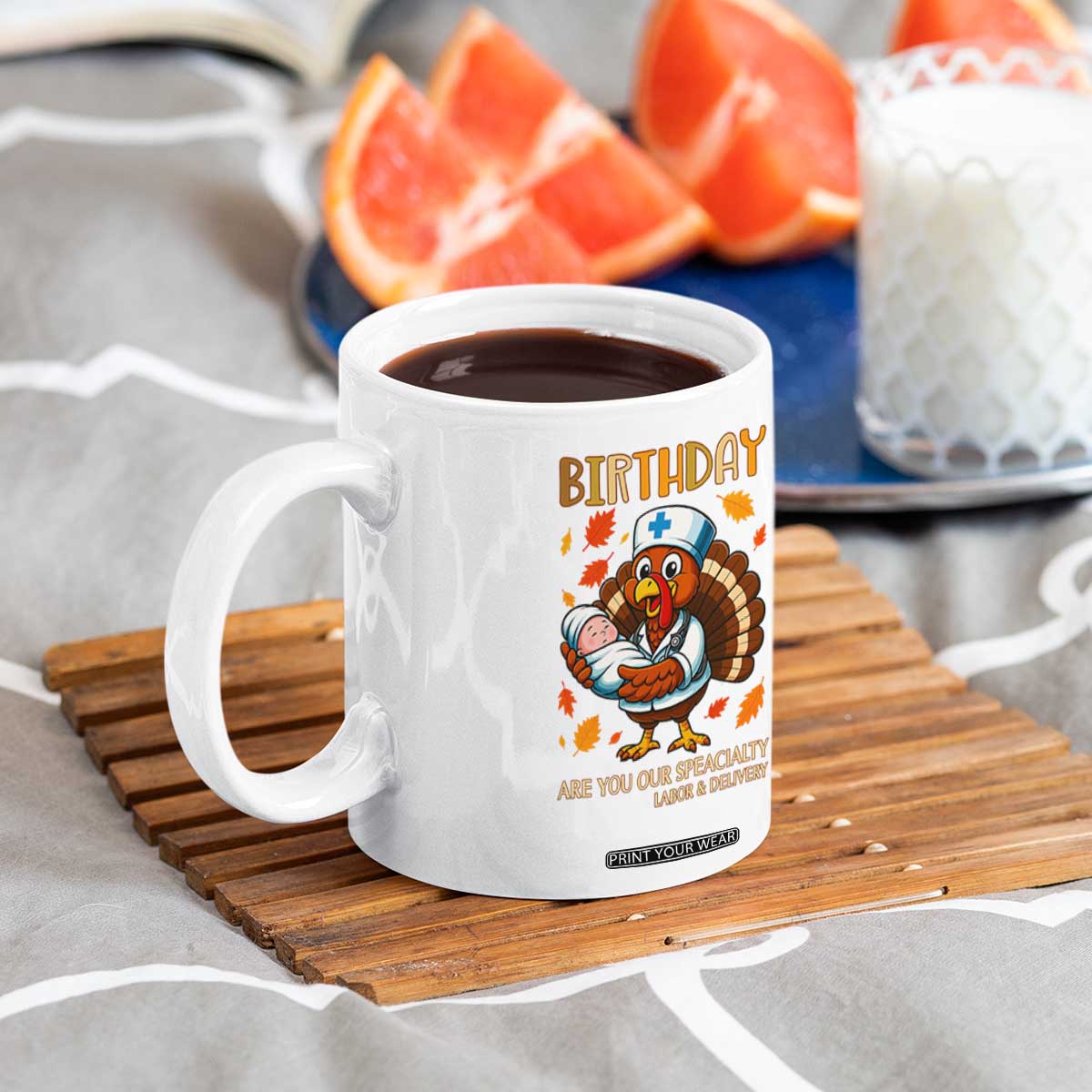 Thanksgiving Turkey Nurse Coffee Mug Labor and Delivery Birthday Specialty TS14 Print Your Wear