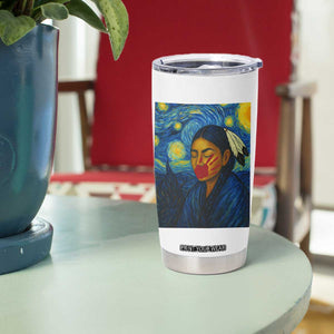 Native American MMIW Tumbler Cup Starry Night Indigenous People Day TS14 Print Your Wear