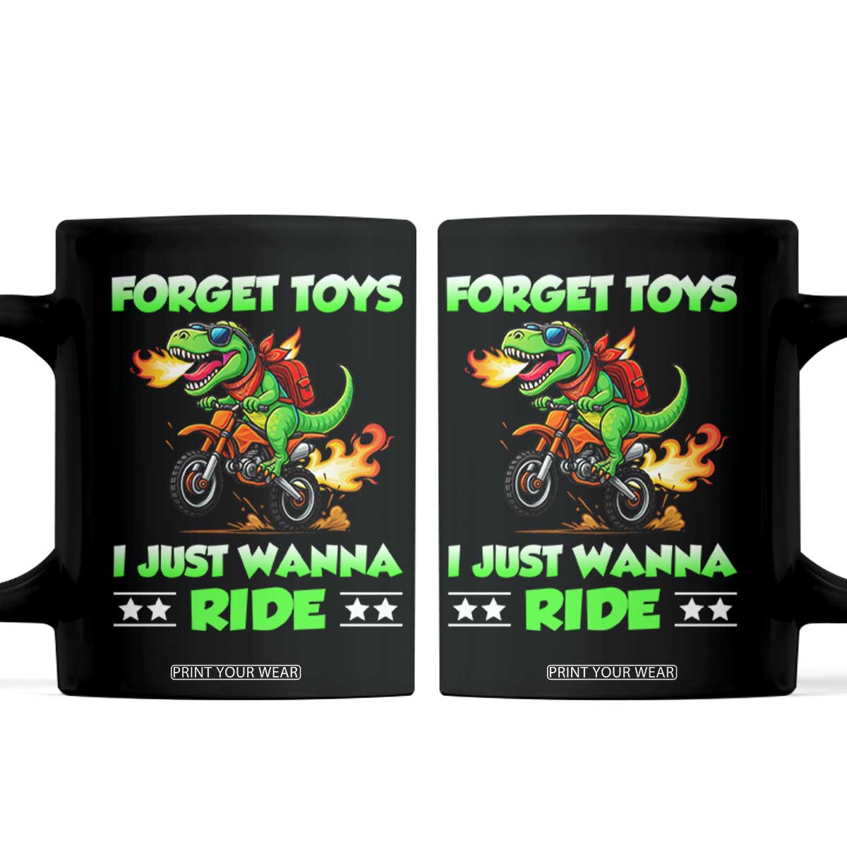Motocross Dirt Bike Boys Coffee Mug Forget Toys I Just Wanna Ride TS14 Black Print Your Wear