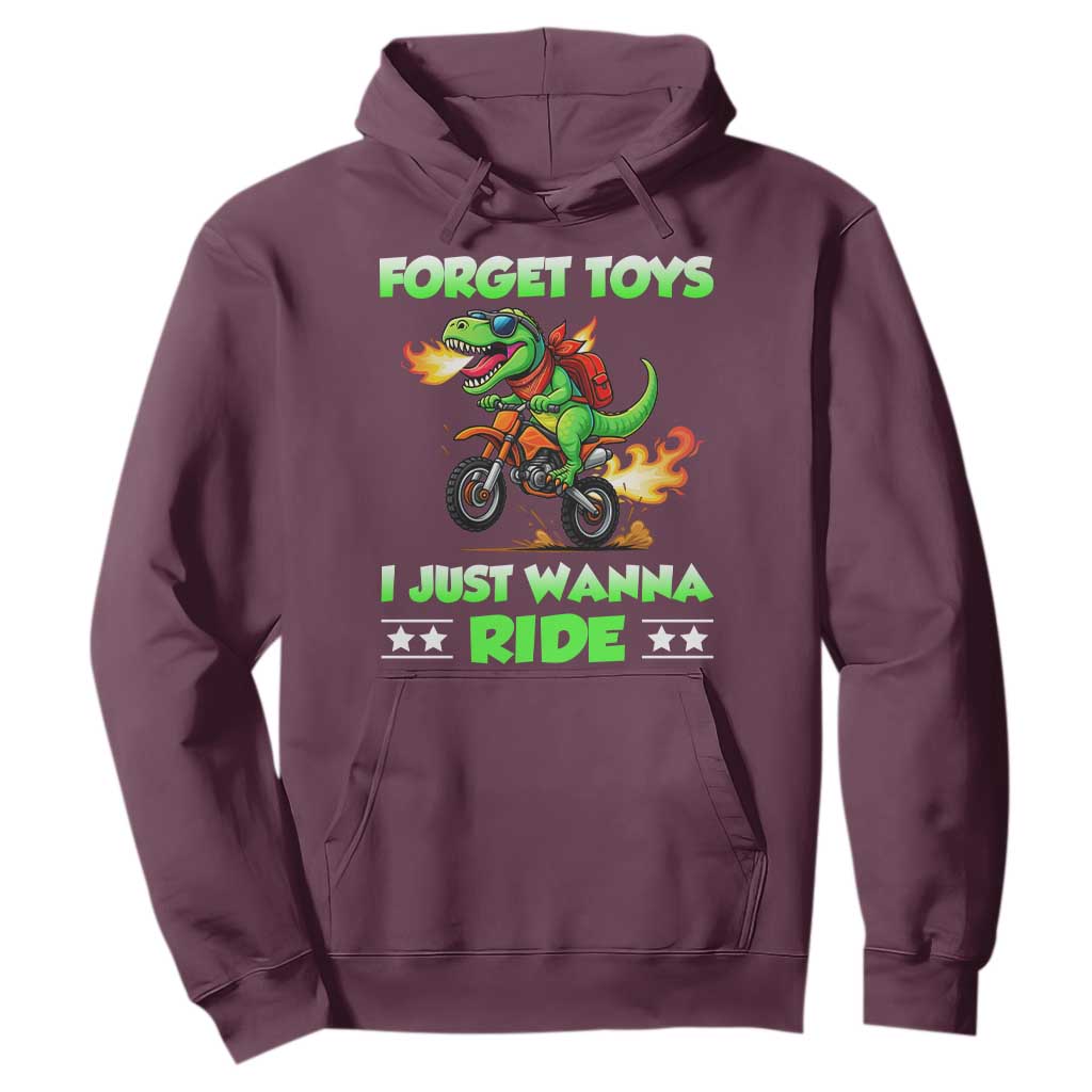 Motocross Dirt Bike Boys Hoodie Forget Toys I Just Wanna Ride TS14 Maroon Print Your Wear