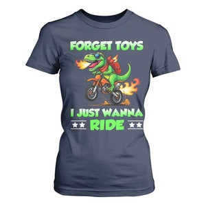 Motocross Dirt Bike Boys T Shirt For Women Forget Toys I Just Wanna Ride TS14 Navy Print Your Wear