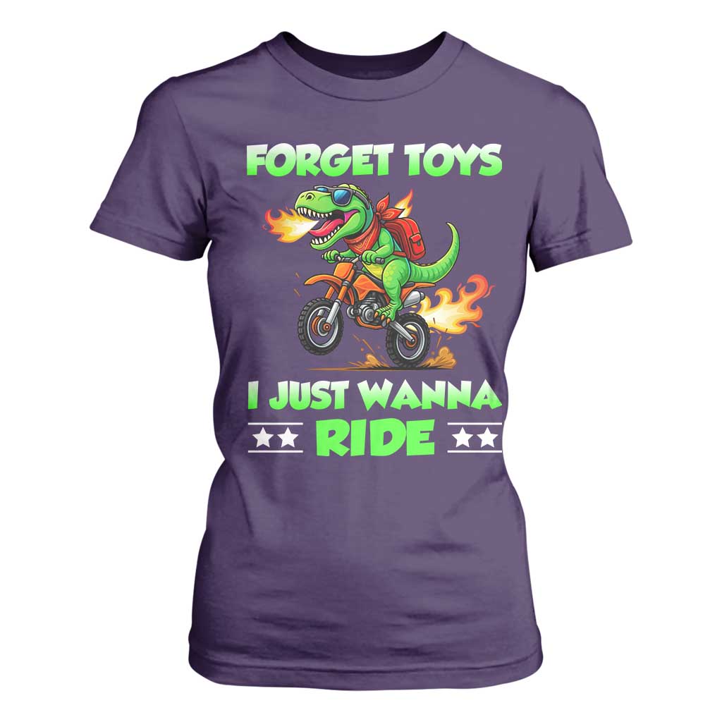 Motocross Dirt Bike Boys T Shirt For Women Forget Toys I Just Wanna Ride TS14 Purple Print Your Wear