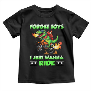 Motocross Dirt Bike Boys Toddler T Shirt Forget Toys I Just Wanna Ride TS14 Black Print Your Wear