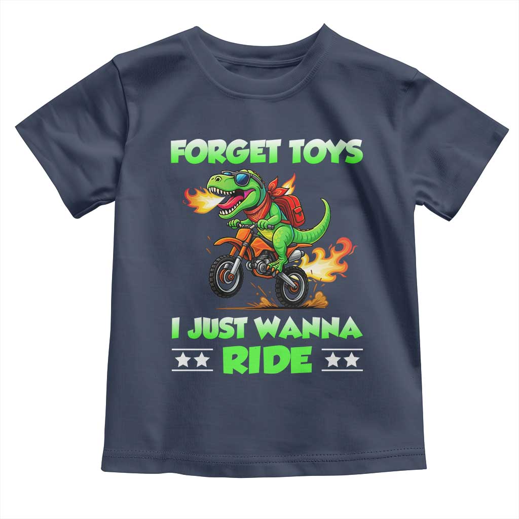 Motocross Dirt Bike Boys Toddler T Shirt Forget Toys I Just Wanna Ride TS14 Navy Print Your Wear