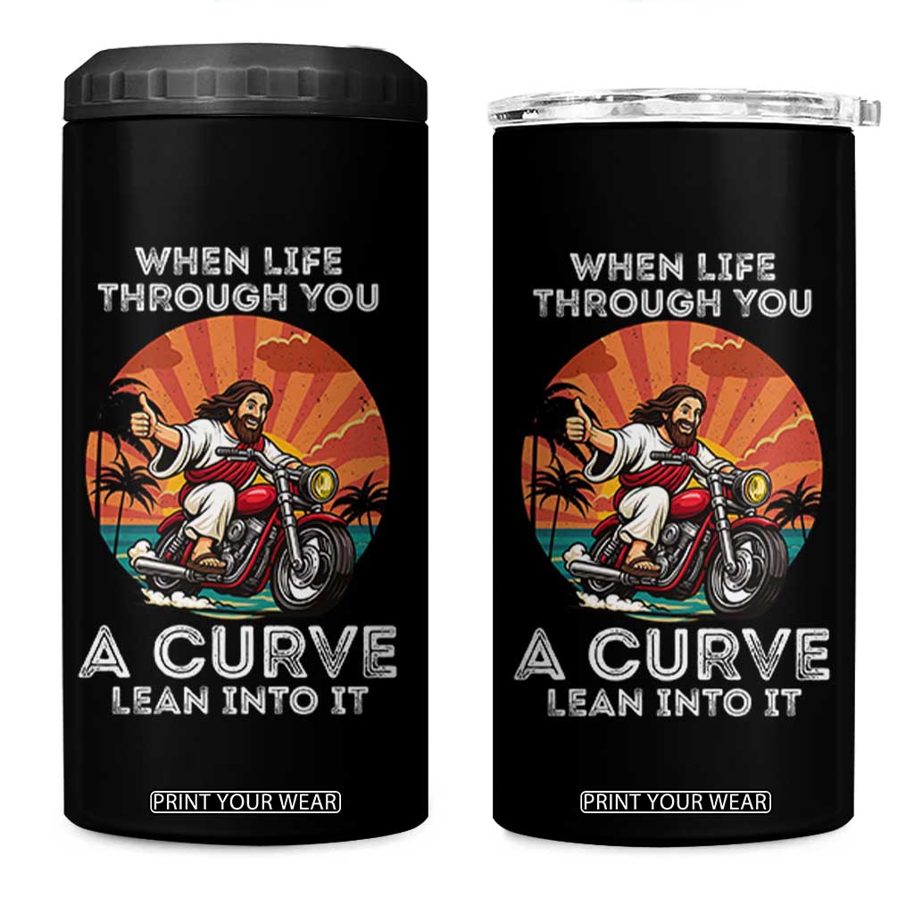 Funny Jesus Christian Motorcycle 4 in 1 Can Cooler Tumbler When Life Throws You A Curve Lean Into It TS14 One Size: 16 oz Black Print Your Wear
