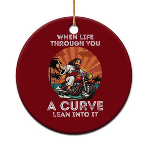 Funny Jesus Christian Motorcycle Ceramic Ornament When Life Throws You A Curve Lean Into It TS14 1pc Red Print Your Wear