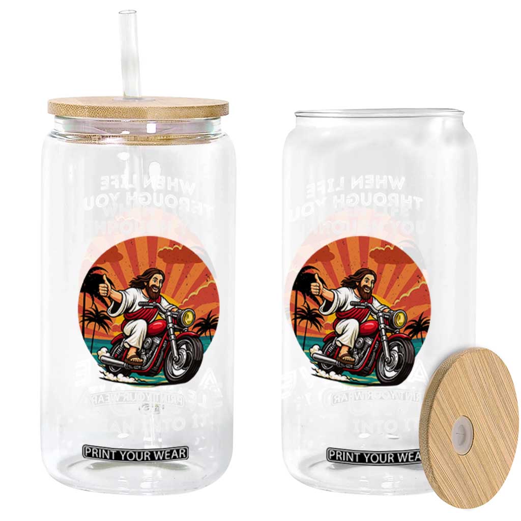 Funny Jesus Christian Motorcycle Glass Can When Life Throws You A Curve Lean Into It TS14 Print Your Wear