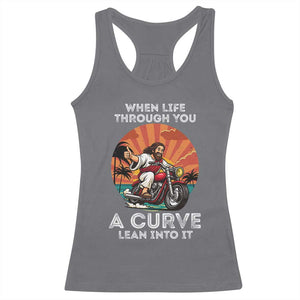 Funny Jesus Christian Motorcycle Racerback Tank Top When Life Throws You A Curve Lean Into It TS14 Charcoal Print Your Wear