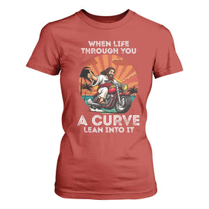 Funny Jesus Christian Motorcycle T Shirt For Women When Life Throws You A Curve Lean Into It TS14 Red Print Your Wear