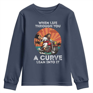 Funny Jesus Christian Motorcycle Youth Sweatshirt When Life Throws You A Curve Lean Into It TS14 Navy Print Your Wear