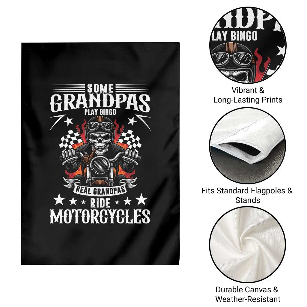 Funny Grandpa Biker Garden Flag Some Grandpas Play Bingo Real Grandpas Ride Motorcycles TS14 Print Your Wear