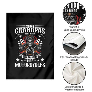 Funny Grandpa Biker Garden Flag Some Grandpas Play Bingo Real Grandpas Ride Motorcycles TS14 Print Your Wear