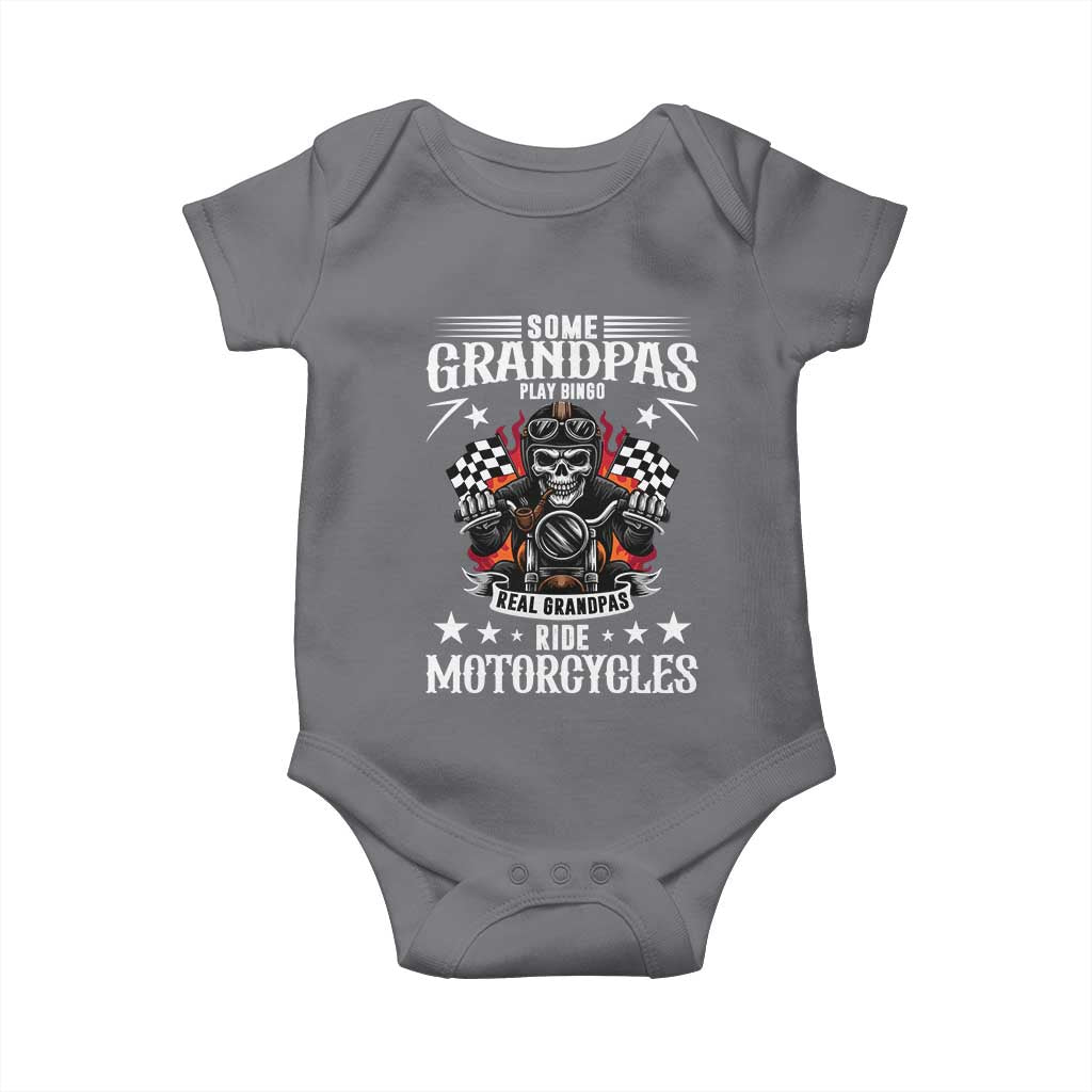 Funny Grandpa Biker Baby Onesie Some Grandpas Play Bingo Real Grandpas Ride Motorcycles TS14 Charcoal Print Your Wear