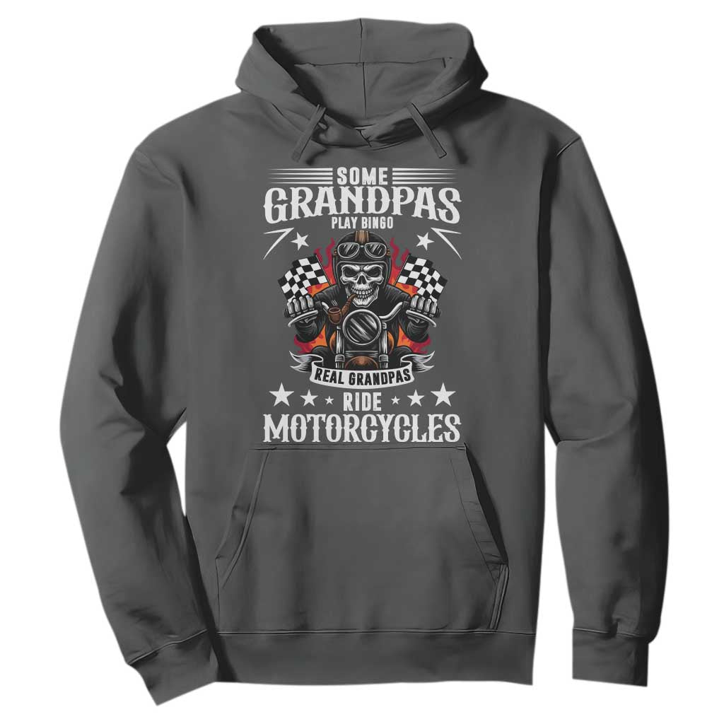 Funny Grandpa Biker Hoodie Some Grandpas Play Bingo Real Grandpas Ride Motorcycles TS14 Dark Heather Print Your Wear