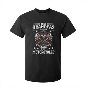 Funny Grandpa Biker T Shirt For Kid Some Grandpas Play Bingo Real Grandpas Ride Motorcycles TS14 Black Print Your Wear