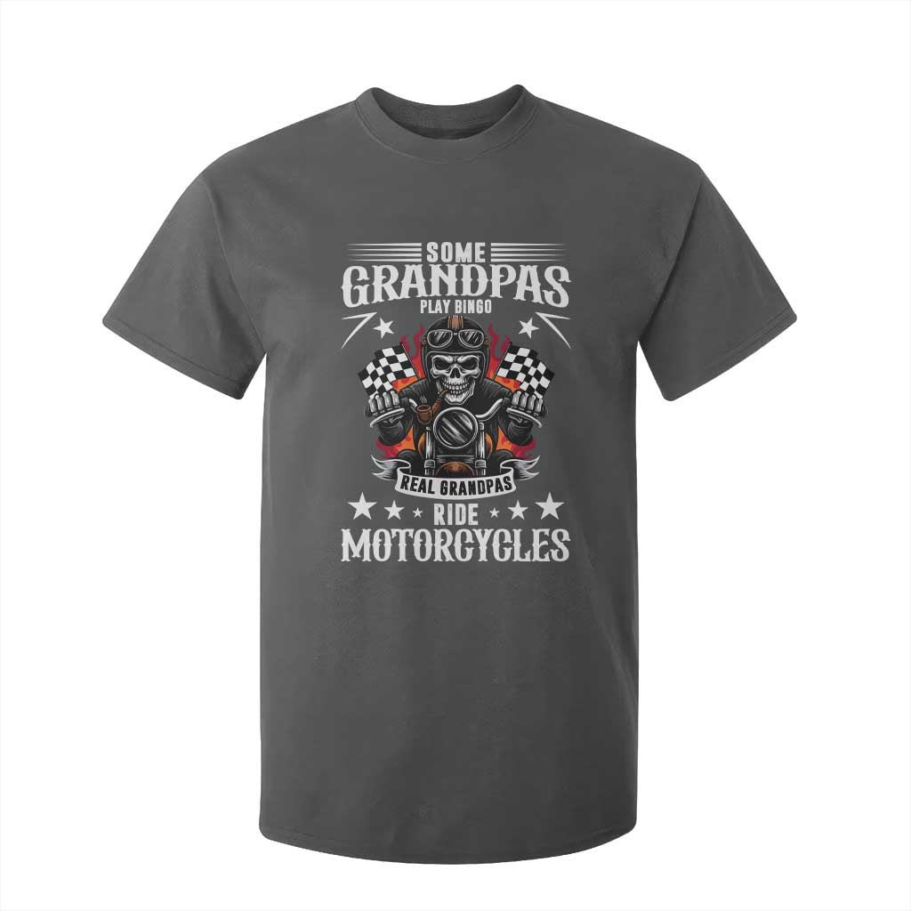 Funny Grandpa Biker T Shirt For Kid Some Grandpas Play Bingo Real Grandpas Ride Motorcycles TS14 Dark Heather Print Your Wear