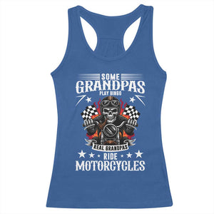 Funny Grandpa Biker Racerback Tank Top Some Grandpas Play Bingo Real Grandpas Ride Motorcycles TS14 Royal Blue Print Your Wear